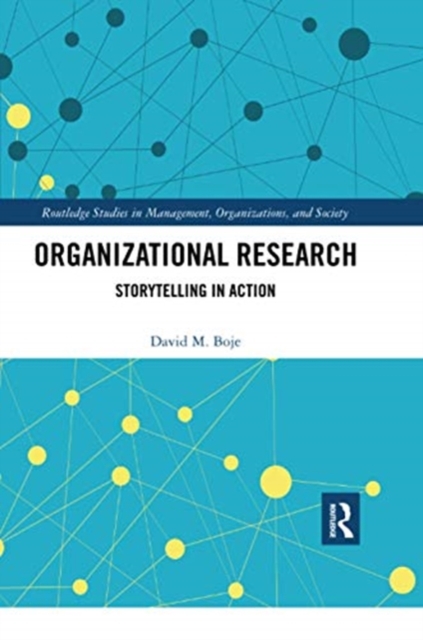 Organizational Research : Storytelling in Action, Paperback / softback Book