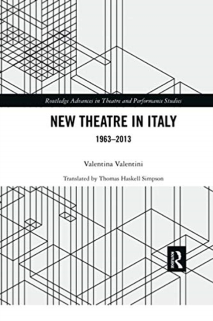 New Theatre in Italy : 1963–2013, Paperback / softback Book