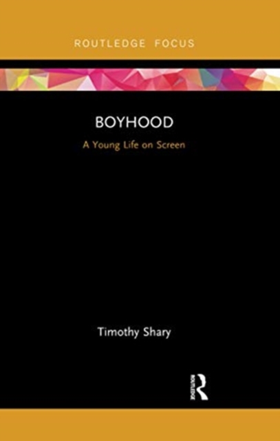 Boyhood : A Young Life on Screen, Paperback / softback Book