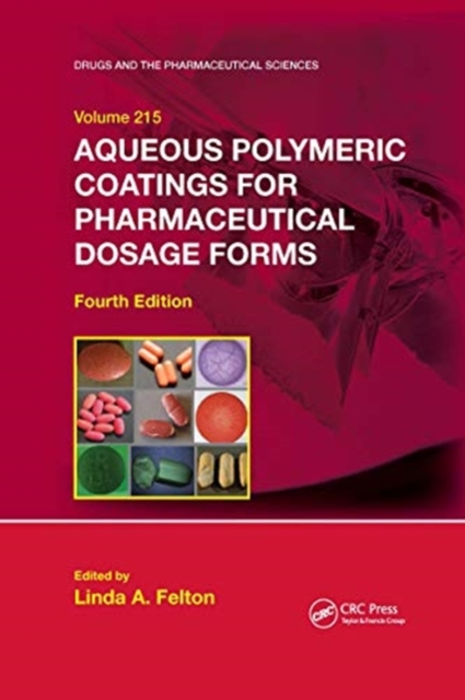 Aqueous Polymeric Coatings for Pharmaceutical Dosage Forms, Paperback / softback Book