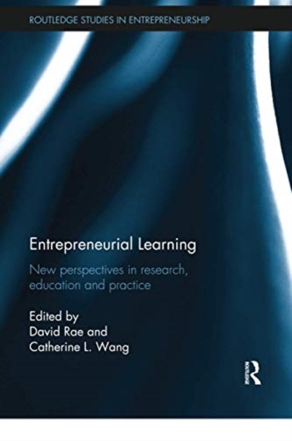 Entrepreneurial Learning : New Perspectives in Research, Education and Practice, Paperback / softback Book