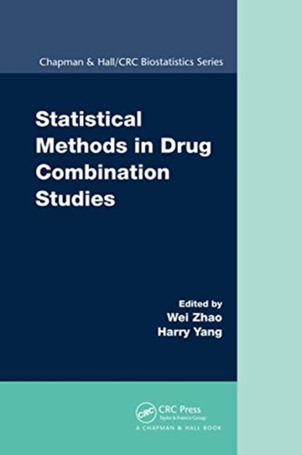 Statistical Methods in Drug Combination Studies, Paperback / softback Book
