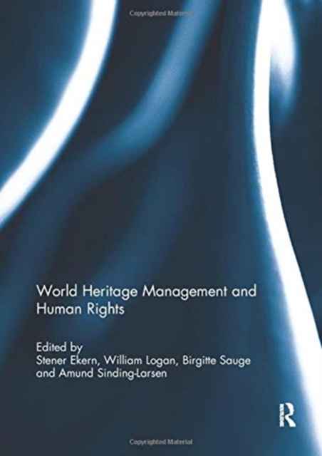 World Heritage Management and Human Rights, Paperback / softback Book
