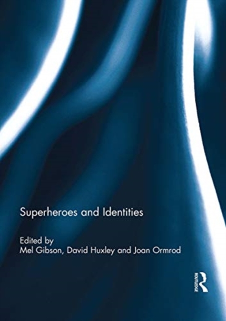 Superheroes and Identities, Paperback / softback Book