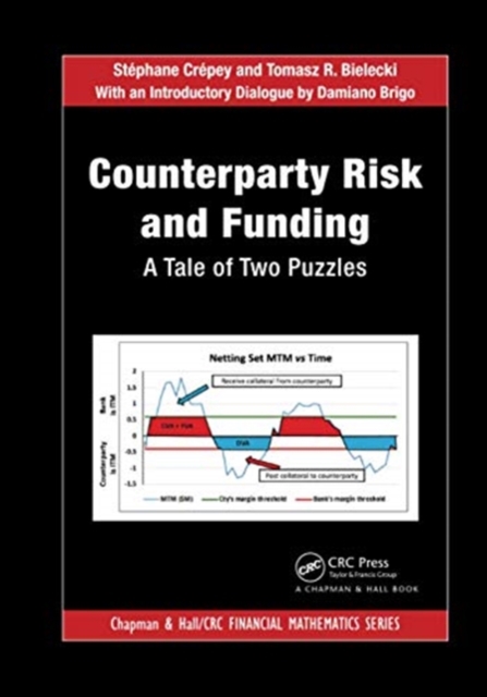 Counterparty Risk and Funding : A Tale of Two Puzzles, Paperback / softback Book