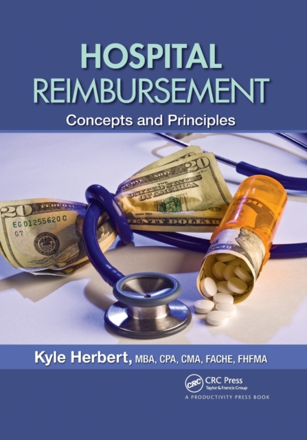 Hospital Reimbursement : Concepts and Principles, Paperback / softback Book