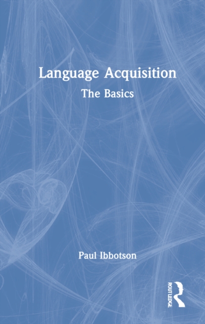 Language Acquisition : The Basics, Hardback Book