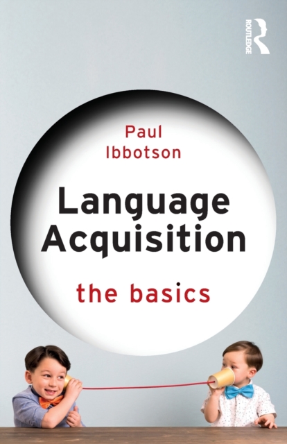 Language Acquisition : The Basics, Paperback / softback Book