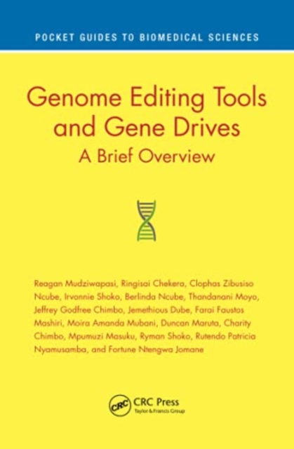 Genome Editing Tools and Gene Drives : A Brief Overview, Paperback / softback Book
