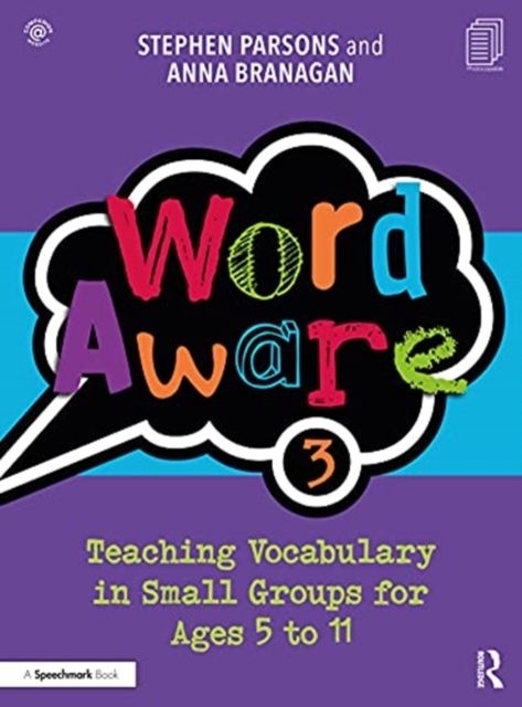Word Aware 3 : Teaching Vocabulary in Small Groups for Ages 6 to 11, Paperback / softback Book
