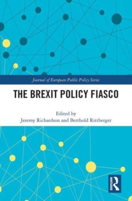 The Brexit Policy Fiasco, Paperback / softback Book