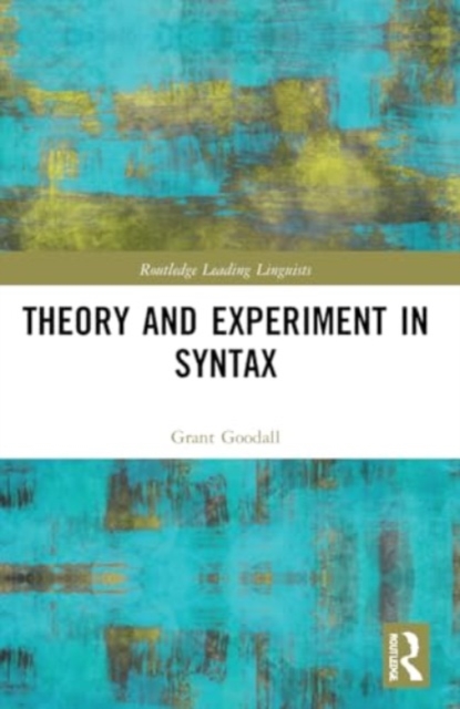 Theory and Experiment in Syntax, Paperback / softback Book