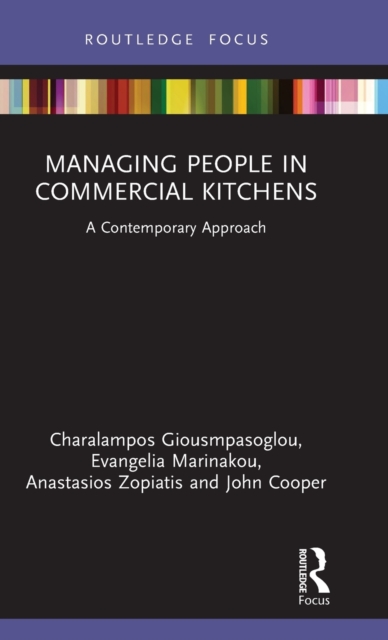 Managing People in Commercial Kitchens : A Contemporary Approach, Hardback Book