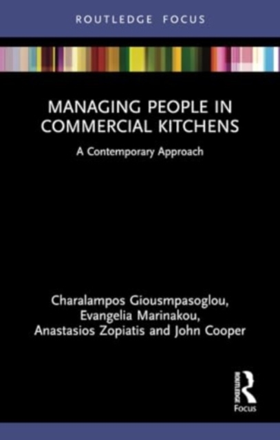 Managing People in Commercial Kitchens : A Contemporary Approach, Paperback / softback Book