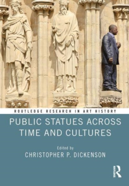 Public Statues Across Time and Cultures, Paperback / softback Book