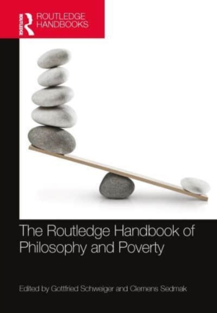The Routledge Handbook of Philosophy and Poverty, Hardback Book