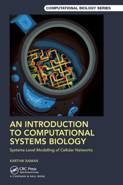 An Introduction to Computational Systems Biology : Systems-Level Modelling of Cellular Networks, Paperback / softback Book