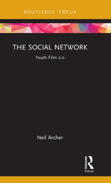 The Social Network : Youth Film 2.0, Hardback Book
