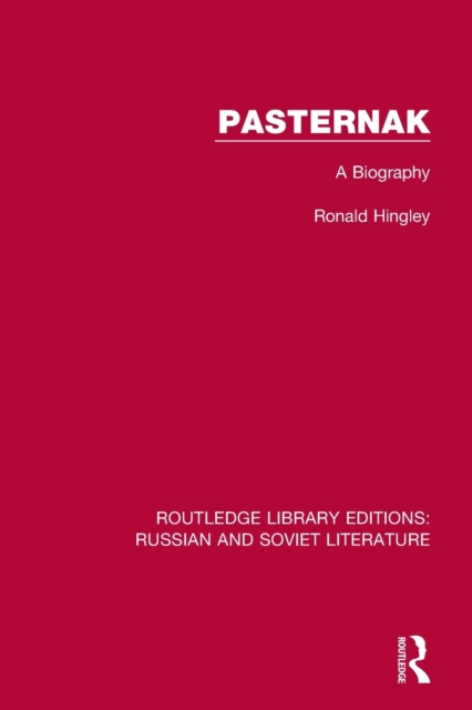 Pasternak : A Biography, Paperback / softback Book