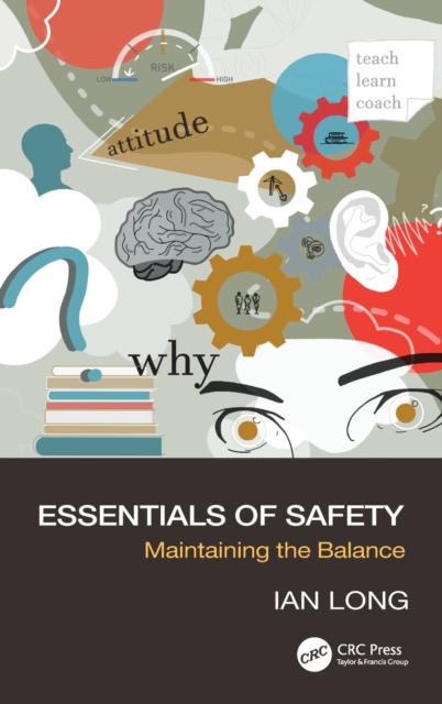 Essentials of Safety : Maintaining the Balance, Hardback Book
