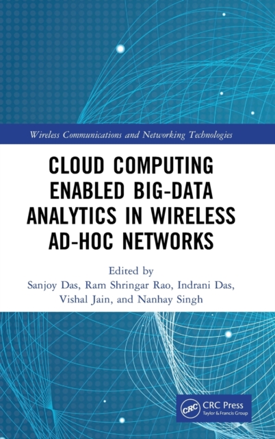 Cloud Computing Enabled Big-Data Analytics in Wireless Ad-hoc Networks, Hardback Book