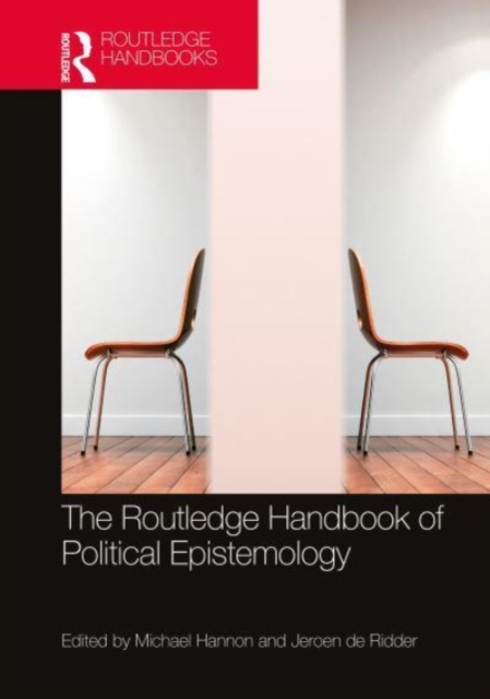 The Routledge Handbook of Political Epistemology, Paperback / softback Book