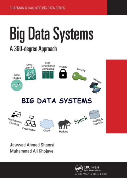 Big Data Systems : A 360-degree Approach, Paperback / softback Book
