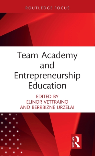 Team Academy and Entrepreneurship Education, Hardback Book