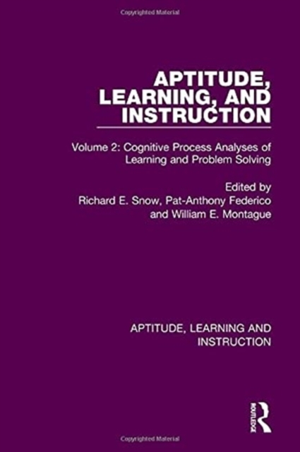 Aptitude, Learning, and Instruction : Volume 2: Cognitive Process Analyses of Learning and Problem Solving, Hardback Book