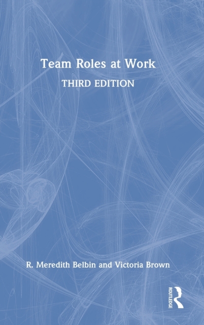 Team Roles at Work, Hardback Book