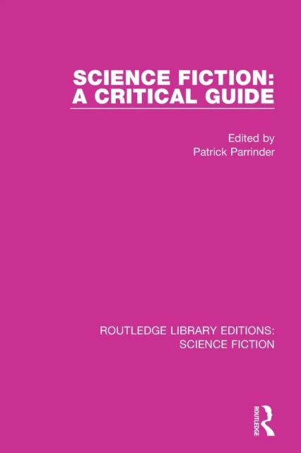 Science Fiction: A Critical Guide, Paperback / softback Book