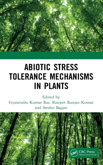 Abiotic Stress Tolerance Mechanisms in Plants, Hardback Book