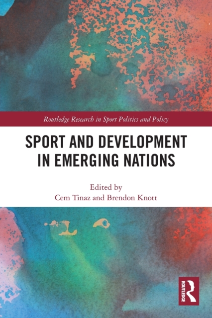 Sport and Development in Emerging Nations, Paperback / softback Book