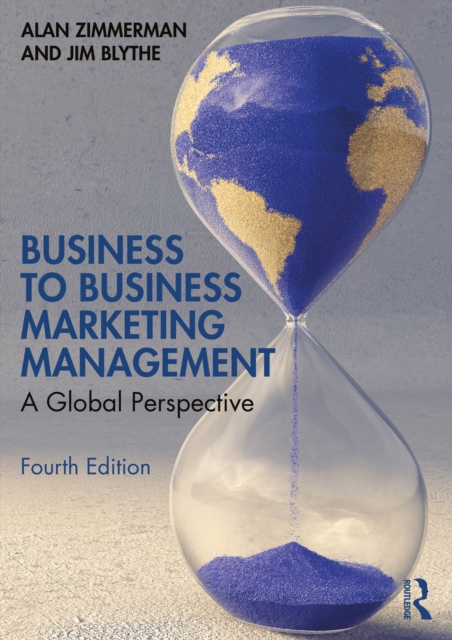 Business to Business Marketing Management : A Global Perspective, Paperback / softback Book