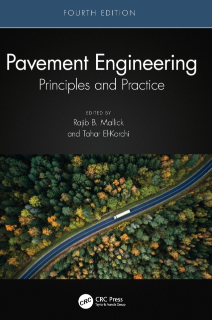 Pavement Engineering : Principles and Practice, Hardback Book