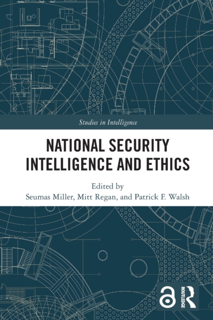 National Security Intelligence and Ethics, Paperback / softback Book