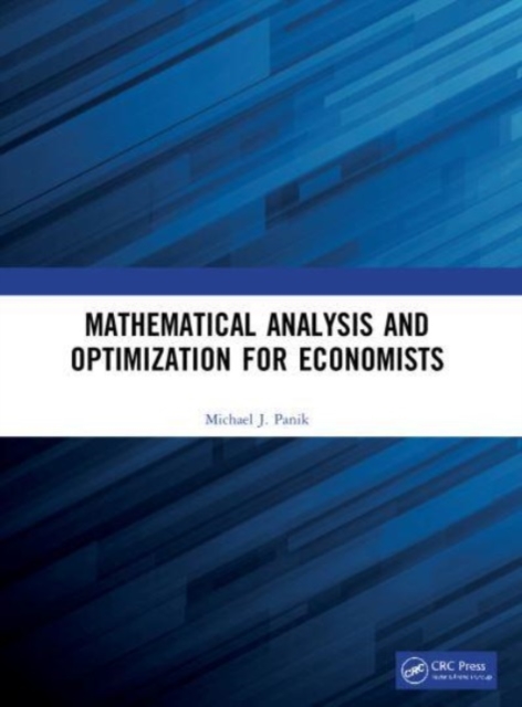Mathematical Analysis and Optimization for Economists, Paperback / softback Book