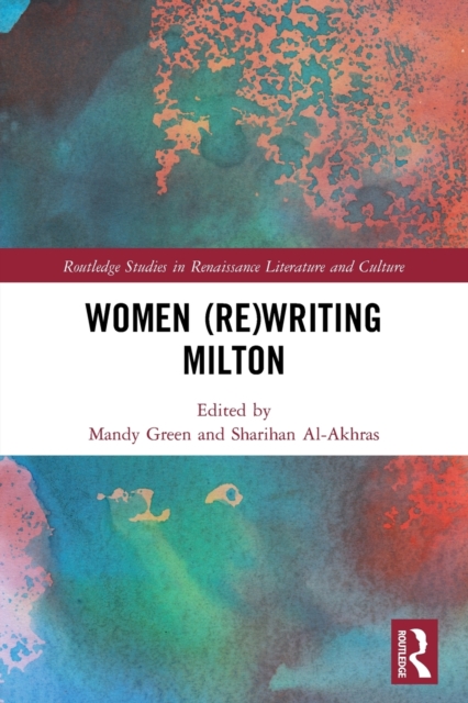 Women (Re)Writing Milton, Paperback / softback Book