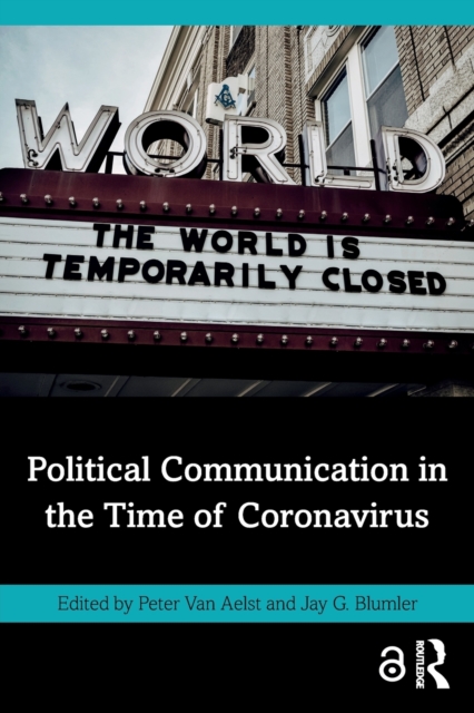 Political Communication in the Time of Coronavirus, Paperback / softback Book