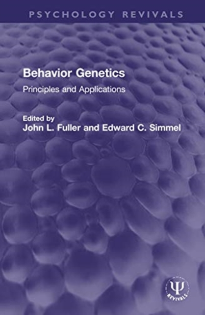 Behavior Genetics : Principles and Applications, Hardback Book
