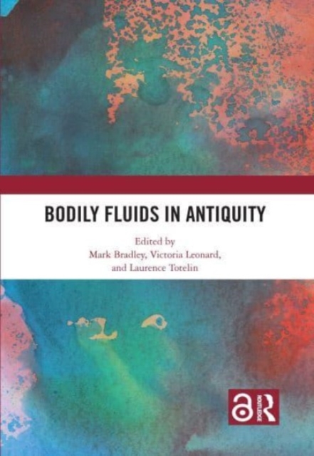 Bodily Fluids in Antiquity, Paperback / softback Book