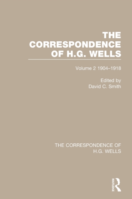 The Correspondence of H.G. Wells : Volume 2 1904–1918, Paperback / softback Book