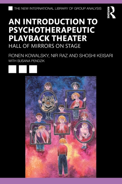 An Introduction to Psychotherapeutic Playback Theater : Hall of Mirrors on Stage, Paperback / softback Book