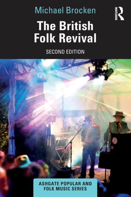 The British Folk Revival, Paperback / softback Book