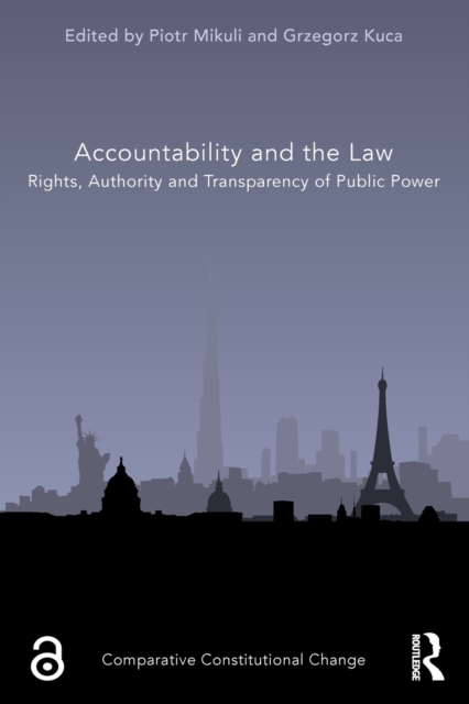 Accountability and the Law : Rights, Authority and Transparency of Public Power, Paperback / softback Book