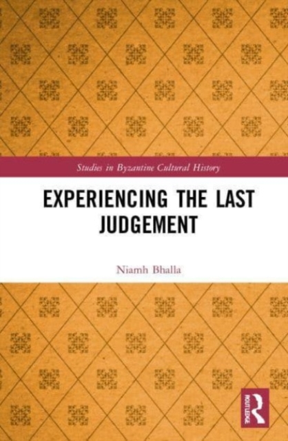 Experiencing the Last Judgement, Paperback / softback Book
