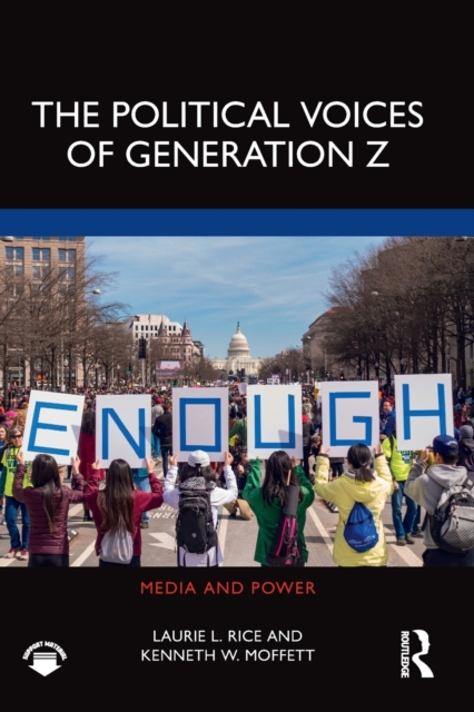 The Political Voices of Generation Z, Paperback / softback Book
