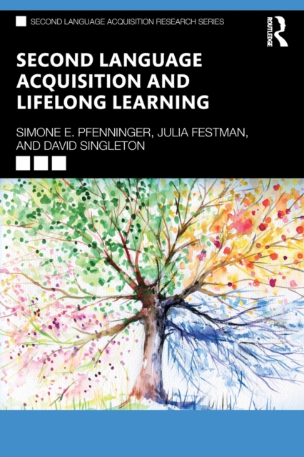 Second Language Acquisition and Lifelong Learning, Paperback / softback Book