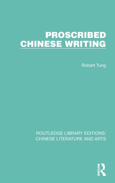 Proscribed Chinese Writing, Hardback Book