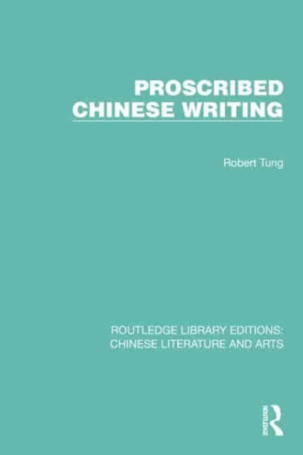 Proscribed Chinese Writing, Paperback / softback Book